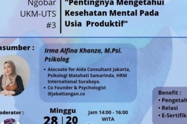 UKM UT Samarinda (“Pentingnya Mengetahui Kesehatan Mental Pada Usia Produktif”)